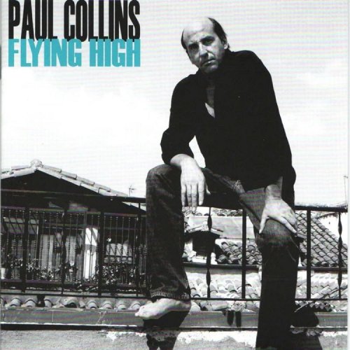 Paul Collins - Flying High (2006)
