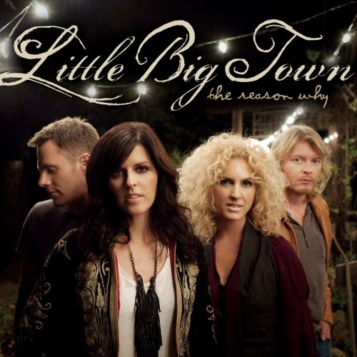 Little Big Town - The Reason Why (2010) [FLAC]