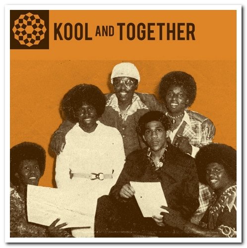Kool And Together - Original Recordings 1970-77 (2011)