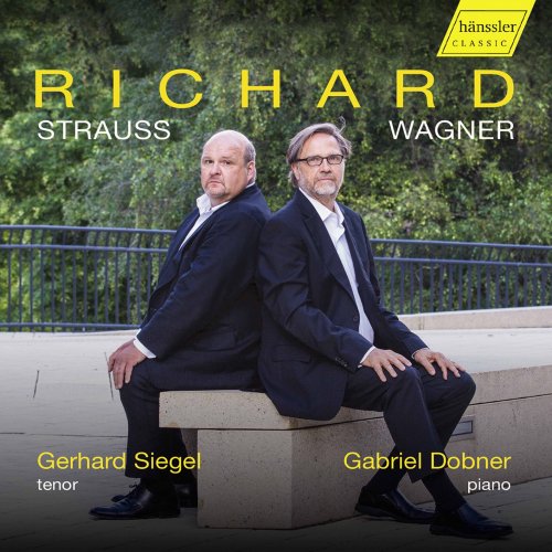 Gerhard Siegel & Gabriel Dobner - R. Strauss & Wagner: Art Songs (2020) [Hi-Res]