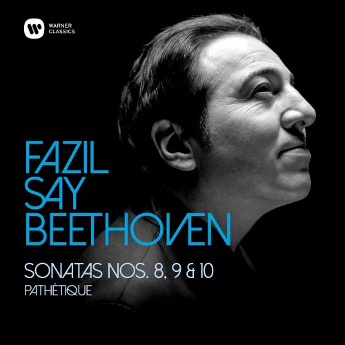 Fazil Say - Beethoven: Piano Sonatas Nos 8, "Pathétique", 9 & 10 (2020) [Hi-Res]