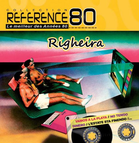 Righeira - Reference 80 (2012)