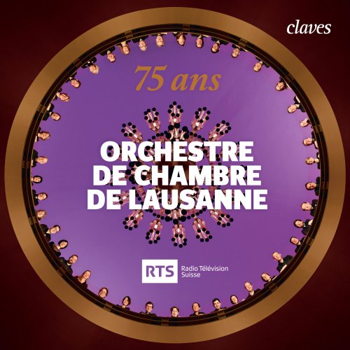 Orchestre De Chambre De Lausanne - Orchestre de Chambre de Lausanne - 75 ans (2017)
