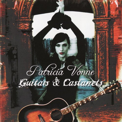 Patricia Vonne - Guitars & Castanets (2005)