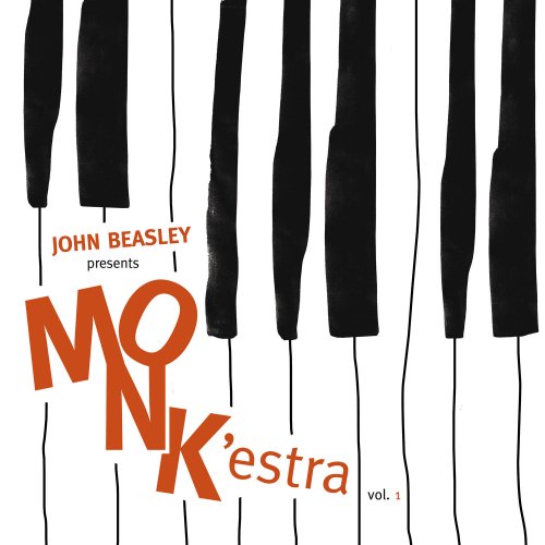 John Beasley - MONK'estra, Vol. 1 (2016) [Hi-Res]