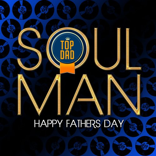 Soul Man - Happy Fathers Day (2014)