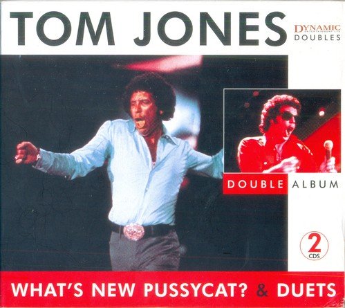 Tom Jones - What's New Pussycat & Duets (2003)