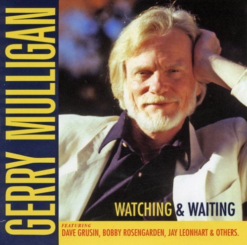 Gerry Mulligan - Watching and Waiting (1977) FLAC