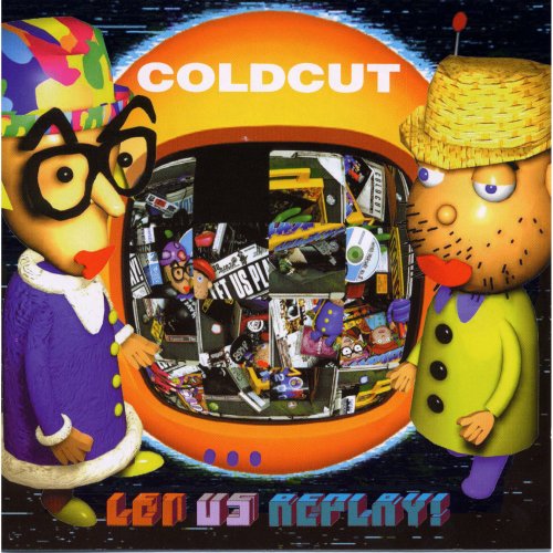 Coldcut - Let Us Replay (1999) flac