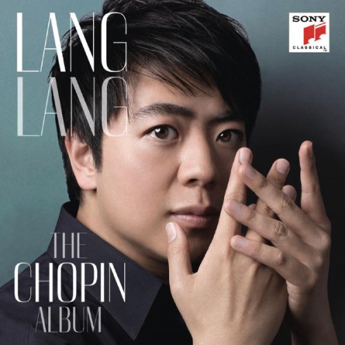 Lang Lang - The Chopin Album (2012) [Hi-Res]