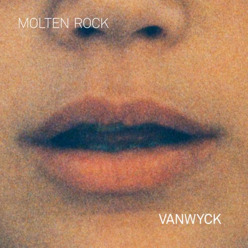 VanWyck - Molten Rock (2019)