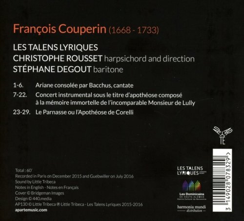 Christophe Rousset, Les Talens Lyriques and Stéphane Degout - F. Couperin: Ariane consolée par Bacchus, Apothéoses de Lully & de Corelli (2016)