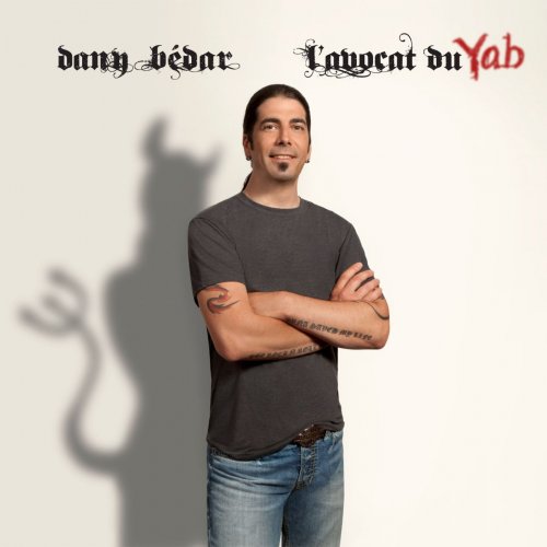 Dany Bédar - L'avocat du Yab (Édition Deluxe) (2011)