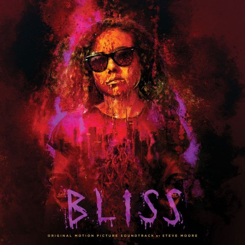 Steve Moore - Bliss (Original Motion Picture Soundtrack) (2020) [Hi-Res]