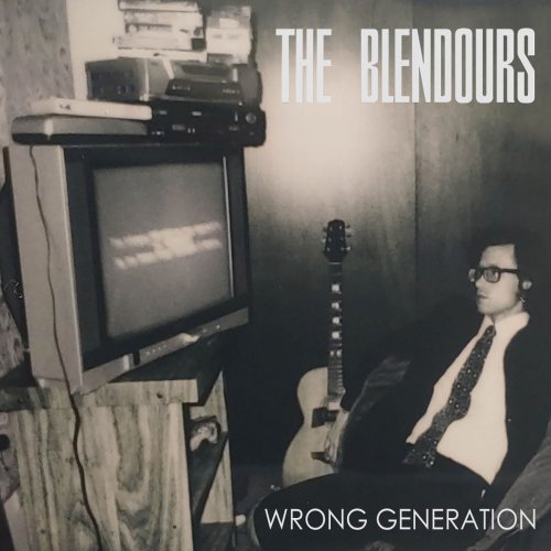 The Blendours - Wrong Generation (2020)