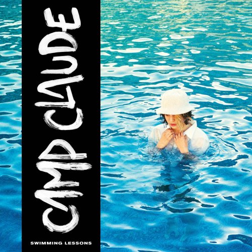 Camp Claude - Swimming Lessons (2016) [Hi-Res]