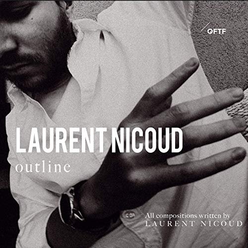 Laurent Nicoud - Outline (2020)