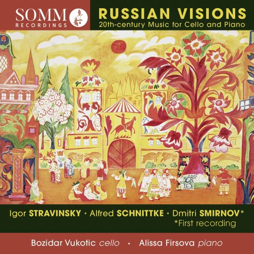 Alissa Firsova and Bozidar Vukotic - Russian Visions: 20th-Century Music for Cello & Piano (2020) [Hi-Res]