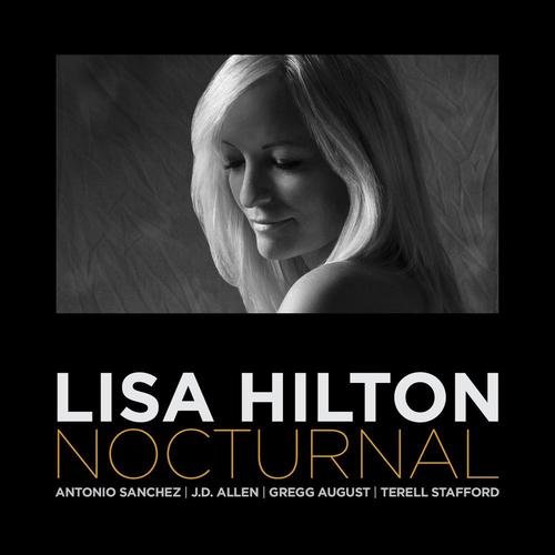 Lisa Hilton - Nocturnal (2015) FLAC