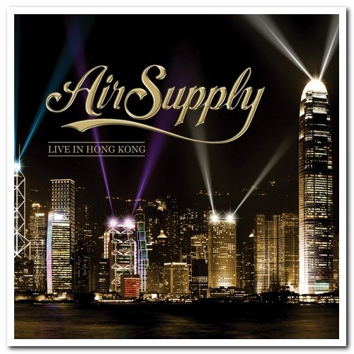 Air Supply - Live in Hong Kong [2CD Set] (2014) Lossless
