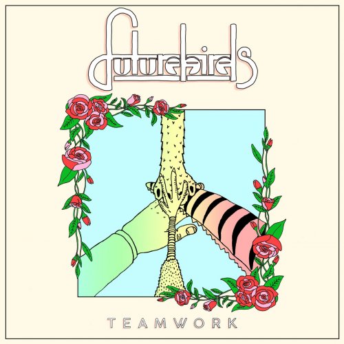 Futurebirds - Teamwork (2020)