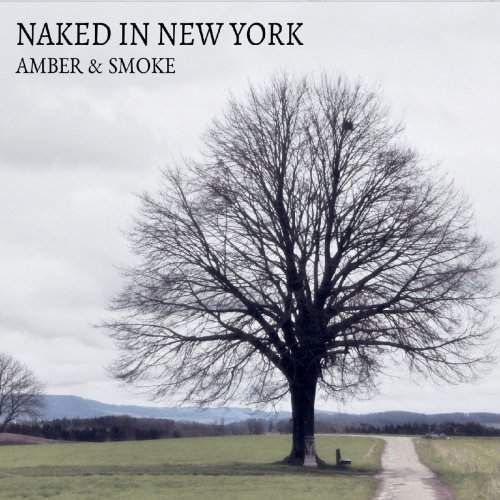 Amber & Smoke - Naked in New York (2020)