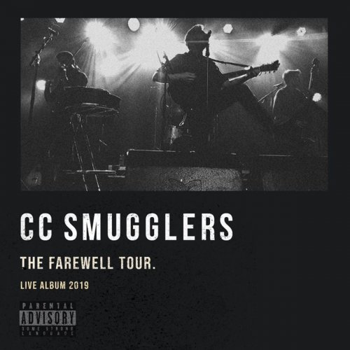 CC Smugglers - The Farewell Tour (Live Album 2019) (2020)