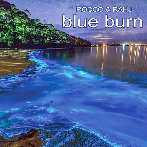 Rocco & Rahj - Blue Burn (2020)