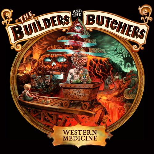 The Builders and the Butchers - Western Medicine (2013)