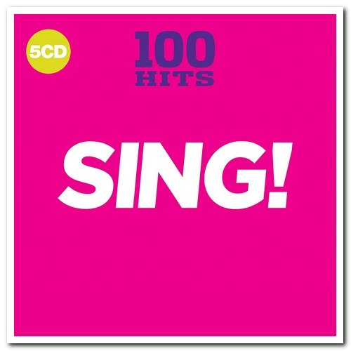 VA - 100 Hits Sing! [5CD Box Set] (2018)