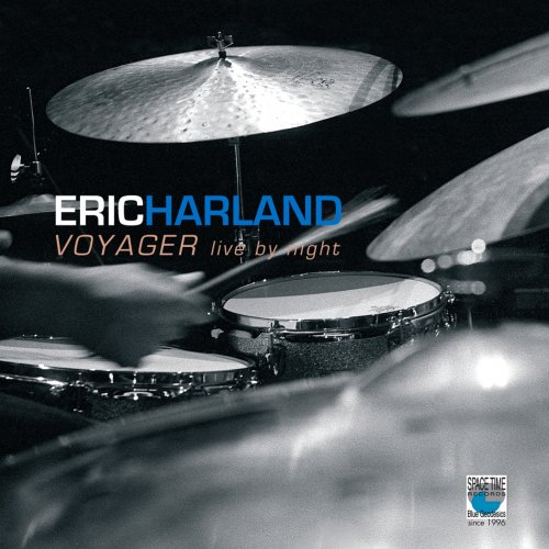 Eric Harland - Voyager, Live by Night  (2011) FLAC