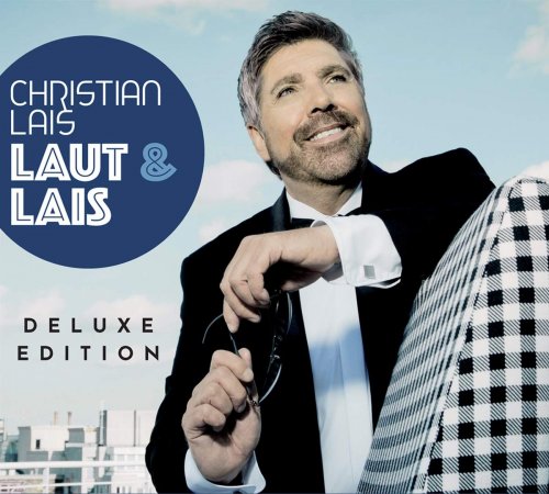 Christian Lais - Laut & Lais (Deluxe Edition) (2020)