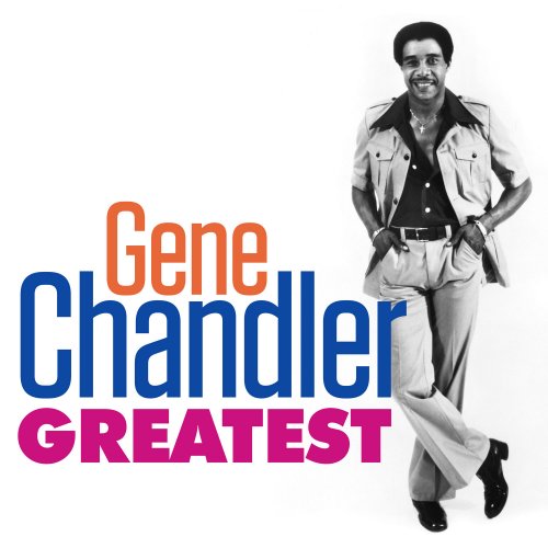 Gene Chandler - Greatest - Gene Chandler (2016)