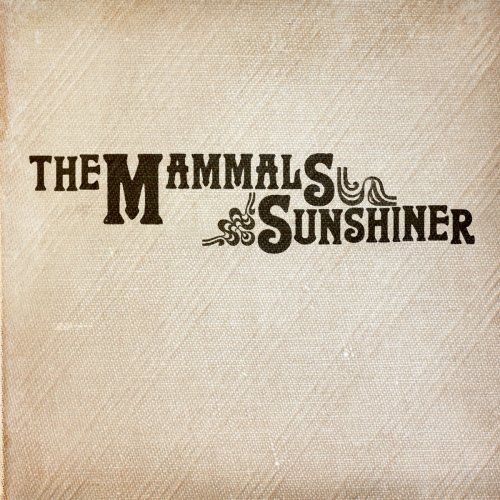 The Mammals - Sunshiner (2018)