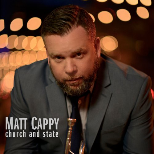 Matt Cappy - Church And State (2019) [Hi-Res]