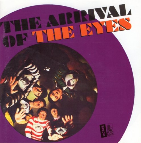 The Eyes - The Arrival Of The Eyes (1965-66/2006)