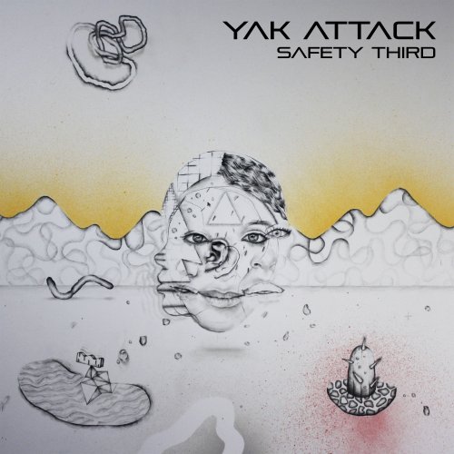 Yak Attack - Safety Third (2019) [Hi-Res]