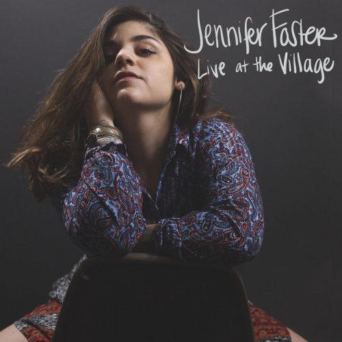 Jennifer Foster - Jennifer Foster Live at the Village (2020)