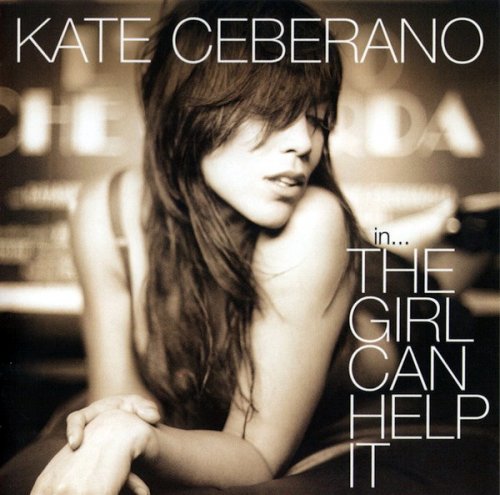 Kate Ceberano - The Girl Can Help It (2003)