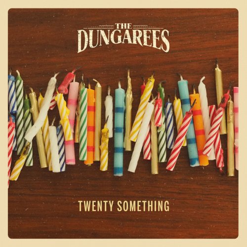 The Dungarees - Twenty Something (2020)