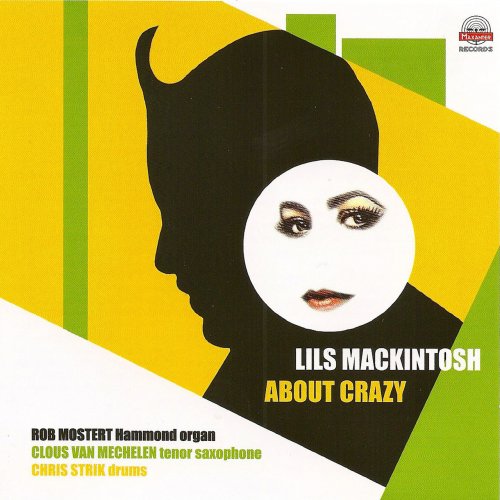 Lils Mackintosh - About Crazy (2008) Lossless