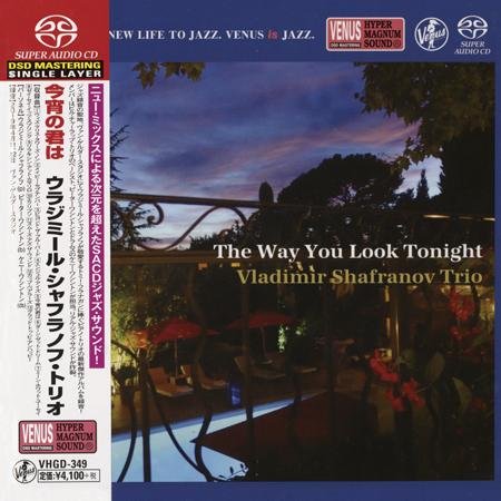 Vladimir Shafranov Trio - The Way You Look Tonight (2019) [SACD]
