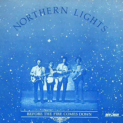 Northern Lights - Before the Fire Comes Down (1984/2020) Hi Res