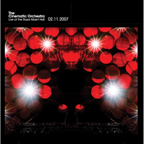 The Cinematic Orchestra - LIVE at The Royal Albert Hall (2008) flac