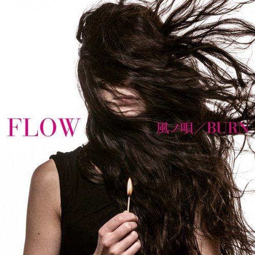 FLOW - Kaze no Uta/BURN (Special Edition) (2016) Hi-Res