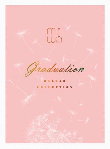 miwa - miwa ballad collection ～graduation～ (2016) Hi-Res