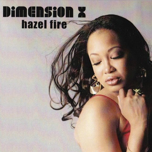 Dimension-X - Hazel Fire (2020)