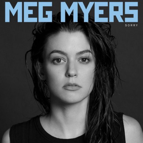 Meg Myers - Sorry (2015) [Hi-Res]