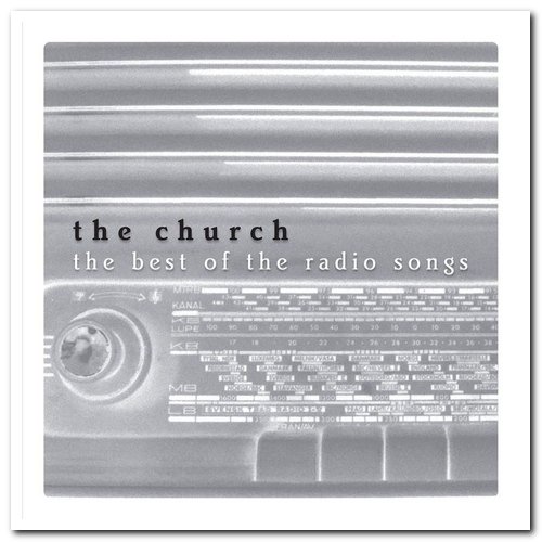 The Church - The Best Of The Radio Songs (2010)