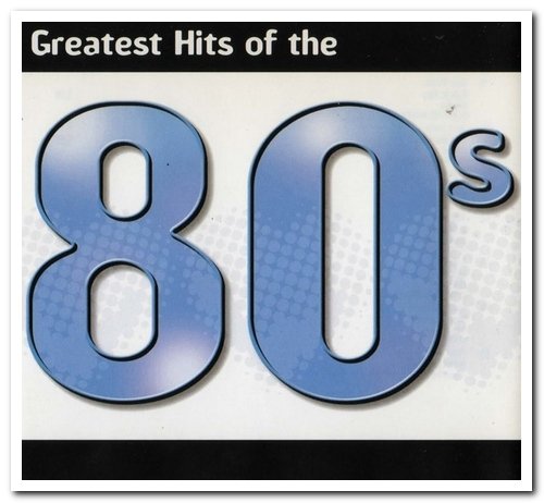 VA - Greatest Hits Of The 80s Volume 1-8 - Disky Series Collection (2002)